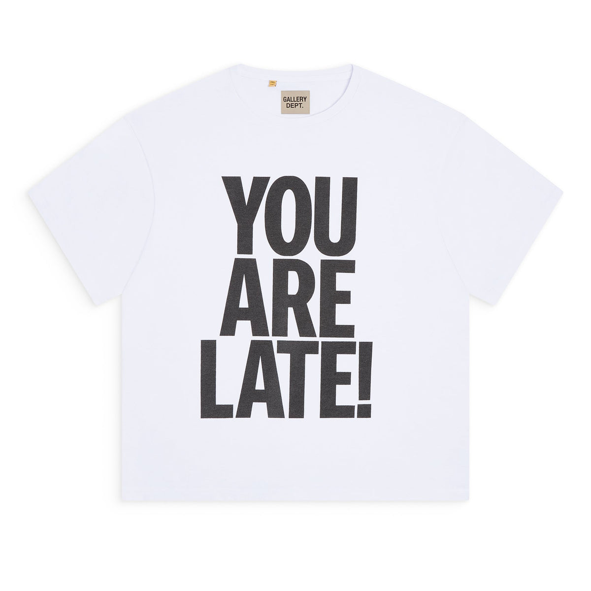 YOU ARE LATE TEE